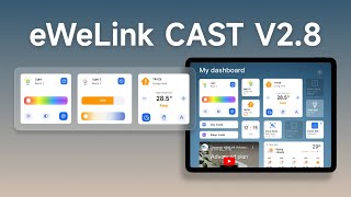 Whats new in eWeLink CAST V28 update [upl. by Adnilab774]