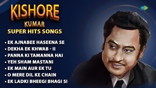 Kishore Kumar Superhit Songs  Best Of Kishore Kumar  Ek Ajnabee Haseena Se  Dekha Ek Khwab [upl. by Ebeohp]