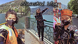 Nainital Vlog❣️ Uttarakhand [upl. by Howzell86]