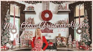 Get READY for the MOST FESTIVE KITCHEN of the SEASON with 2024 CHRISTMAS DECOR🎄 Mrs Claus Kitchen [upl. by Yllil865]