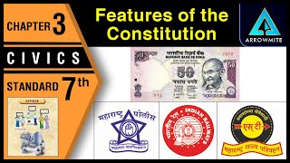 Features of the Constitution  Std 7  Civics  Chapter 3  Maharashtra Board [upl. by Hylan]