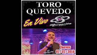 Jorge “El Toro” Quevedo  Maravillosa Esta Noche  En Vivo En Margarita Disco  2016 [upl. by Ashlie]