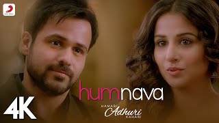 Hamari Adhuri Kahani Title Track  Emraan Hashmi Vidya Balan  Arijit Singh Jeet Gannguli  4K [upl. by Llemmart]