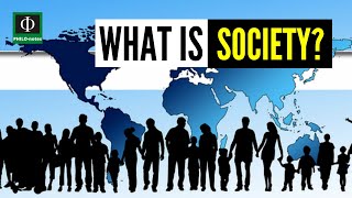 What is Society Society Meaning and Characteristics [upl. by Eliza]