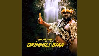 Orimmili Bia [upl. by Sahc]