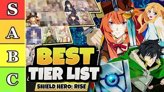 Shield Hero RISE  Global Best Tier List amp Reroll Guide [upl. by Masry]