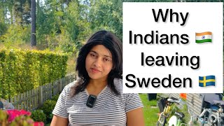 Why Indians 🇮🇳 leaving Sweden 🇸🇪  snehakasafar [upl. by Demetris601]