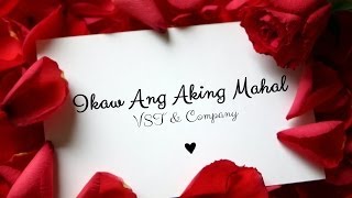 VST amp Company — Ikaw Ang Aking Mahal [upl. by Toole]