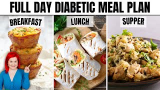 FULL DAY Diabetic Meal Plan  Tasty Diabetic Friendly Recipes For Breakfast Lunch amp Supper [upl. by Brnaba231]