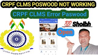 crpf clms not open  crpf error pasword  crpf Bsf ssb [upl. by Fuld721]