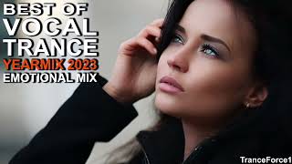 BEST OF VOCAL TRANCE 2023 YEARMIX Part 1 Emotional Mix  TranceForce1 [upl. by Thatcher]