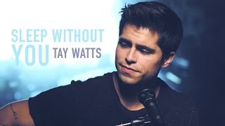 Brett Young  Sleep Without You Acoustic Cover by Tay Watts  Available on iTunes amp Spotify [upl. by Nauhs]