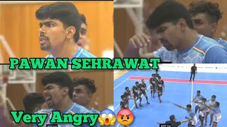 PAWAN SEHRAWAT ANGRY IN A MATCH😡  WHY PAWAN SEHRAWAT ON A PLAYER IN A LIVE MATCH  PAWANS ANGER😱😳 [upl. by Ylrad]