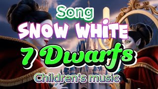 Song Snow White and the Seven Dwarfs [upl. by Prowel]