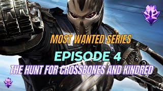 MOST WANTED SERIES EP 4 MCOC [upl. by Agler313]