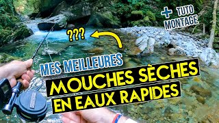 Mes meilleures mouches sèches en eaux rapides  les pointsclés et le montage pêche à la mouche [upl. by Sanfred803]