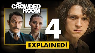 The Crowded Room Episode 4 Will SHOCK You [upl. by Nosneb]