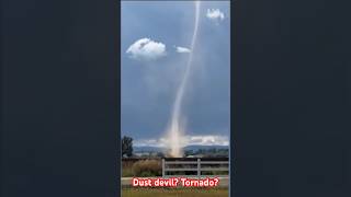 Dust devil Tornado What’s a landspout shorts [upl. by Anstus]