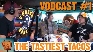 Back in the Van The BEST Tacos in Austin  Vancast Episode 1  100 Archive [upl. by Otreblaug]