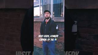 Why visit Leeds 🌍comedyshorts comedyvideo comedyfilms [upl. by Carlile132]