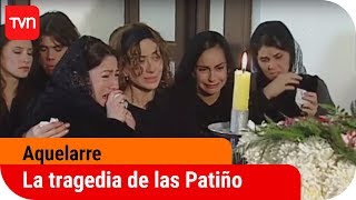 La tragedia enluta a las Patiño  Aquelarre  T1E1 [upl. by Pilif]