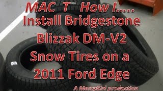 Installing Bridgstone Blizzak DMV2 snow tires on a 2011 Ford Edge [upl. by Samuel353]