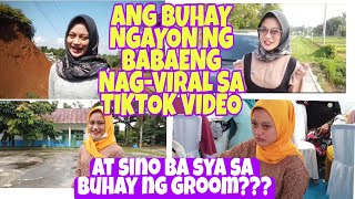 BUHAY NGAYON NG BABAENG NAG VIRAL SA TIKTOK VIDEO NA NABALIW DAW At KAANO ANO SYA NG GROOM [upl. by Immot]