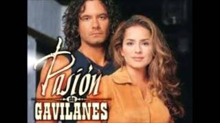 cancion de pasion de gavilanes [upl. by Madelon]