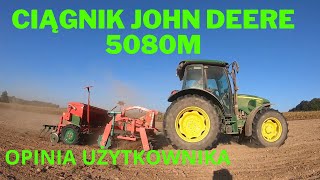 JOHN DEERE 5080M OPINIA UŻTKOWNIKA WADY I ZALETY [upl. by Kerwon771]