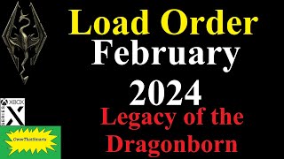 Skyrim  Load Order  February 2024 Legacy of the Dragonborn [upl. by Alaehcim953]