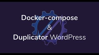 WordPress duplicator and docker or dockercompose [upl. by Cyna]