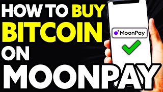 How To Buy Bitcoin on Moonpay Quick and Easy [upl. by Dlawso]