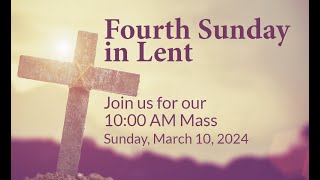 Fourth Sunday in Lent  March 10 2024  10am [upl. by Reba482]