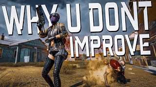 THE REASON YOU DONT IMPROVE AT PUBG [upl. by Iznekcam]