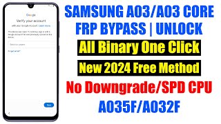 Samsung A03 Core FRP Bypass  Samsung A032F Google Account Bypass [upl. by Iphigenia518]