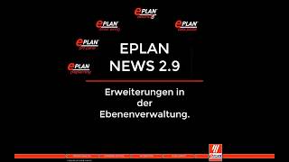 EPLAN  NEWS 29  Erweiterungen in der Ebenenverwaltung [upl. by Imotih]