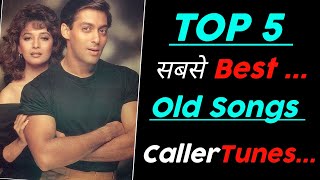 Top 5 Best Old hello tune Songs Airtel  best old caller tune songs  Best Old Jio tunes Songs [upl. by Tabb]