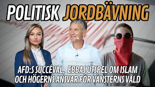 AfDs succéval Ebbas islamutspel och vänsterns våld [upl. by Ennoved]