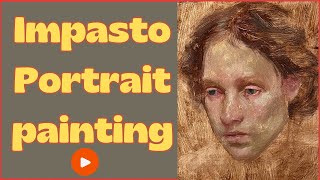 Discover the SECRET to Creating Impasto Portraits in Minutes [upl. by Ekyt]