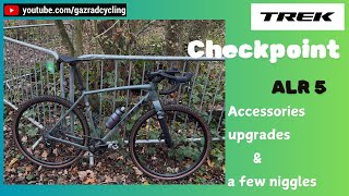 Trek Checkpoint ALR 5  Accessories Upgrades and a few issues [upl. by Gemmell]