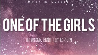 The Weeknd JENNIE LilyRose Depp  One Of The Girls Lyrics [upl. by Hestia923]