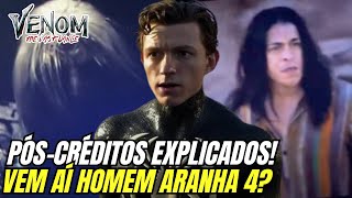 PÓSCRÉDITOS VENOM 3 THE LAST DANCE EXPLICADOS KNULL CONFIRMADO HOMEM ARANHA 4 E VENOM 4 VEM AÍ [upl. by Isadore]