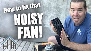 How to fix noisy bath fan rattling fan Easy You can do it [upl. by Trella235]