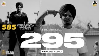 295 Official Audio Sidhu Moose Wala The Kidd Moosetape [upl. by Peltz]