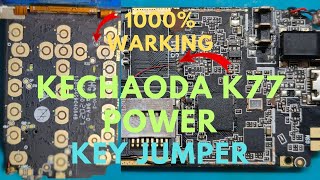 Kechaoda K77 Power Key Jumper  Kechaoda K77 Power Button Not Working [upl. by Vaenfila]