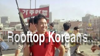 Rooftop Koreans a right to bear arms edit [upl. by Aikin]