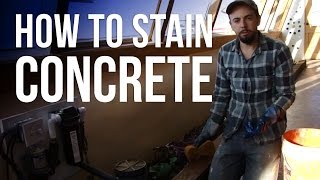 How to Stain Concrete [upl. by Mandych]