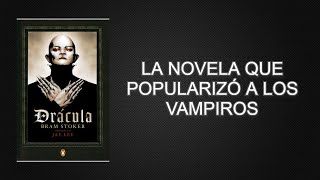 DRÁCULA  BRAM STOKER  RESEÑA [upl. by Einallem141]