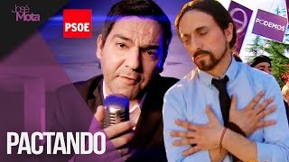 PACTANDO Pablo Iglesias y Pedro Sánchez videoclip  José Mota [upl. by Romelda]