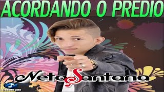 NETO SANTANA CD COMPLETO 2017 PRA PAREDÃO [upl. by Bernardine]